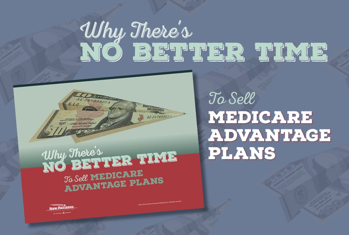 E-book: Why There's No Better Time to Sell Medicare Advantage Plans